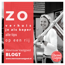 waar moet je aan denken als je gaat verhuizen_koper_mevrouwvastgoedmakelaardij